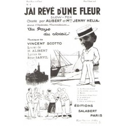 Sheet music J'AI RÊVÉ D'UNE FLEUR Alibert