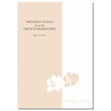 DRINKING SONGS FROM THE FRENCH REPERTOIRE : BARITONE / BASS