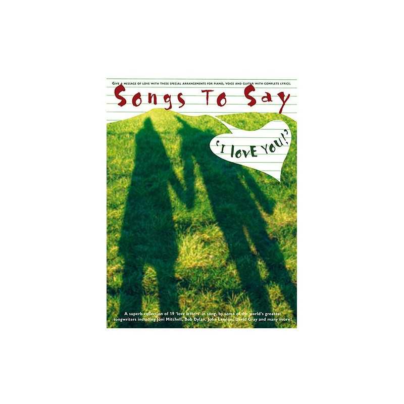 SONGS TO SAY I LOVE YOU