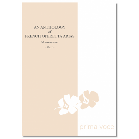 AN ANTHOLOGY OF FRENCH OPERETTA ARIAS : MEZZO-SOPRANO VOL.I