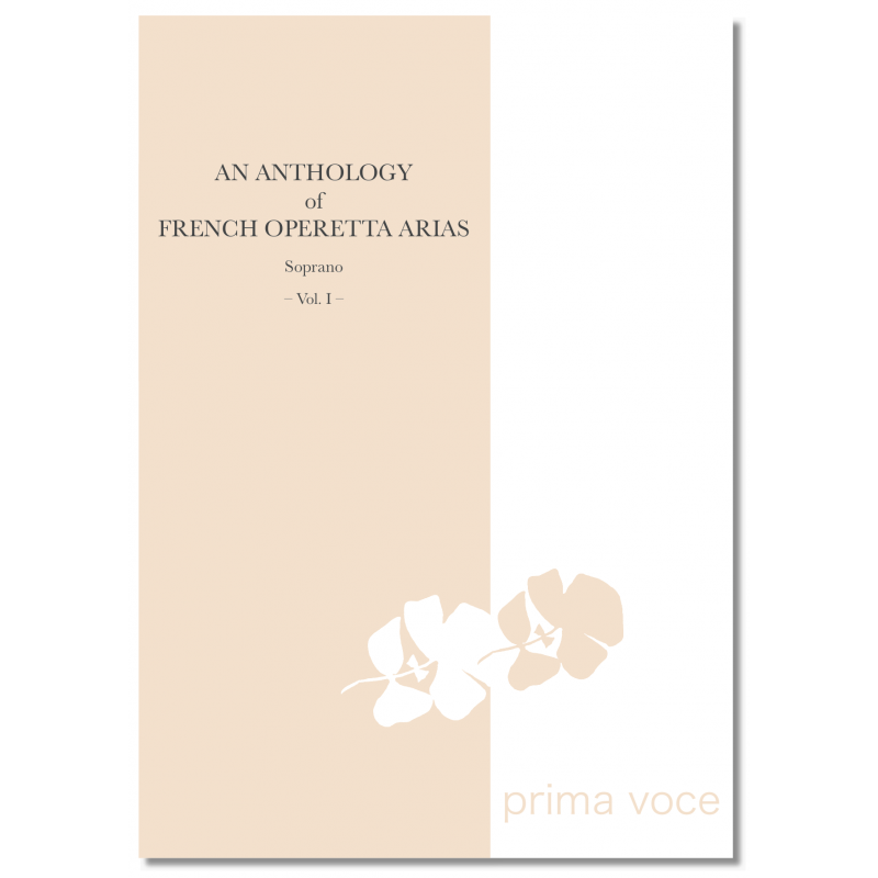 Partition AN ANTHOLOGY OF FRENCH OPERETTA ARIAS : SOPRANO VOL. I
