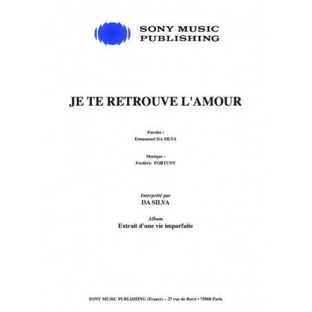 JE TE RETROUVE L'AMOUR
