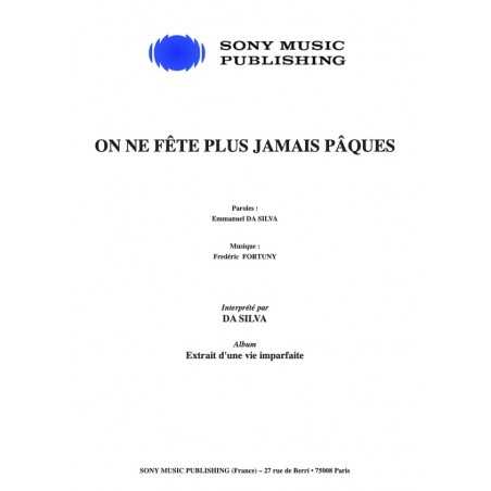 ON NE FÊTE PLUS JAMAIS PÂQUES