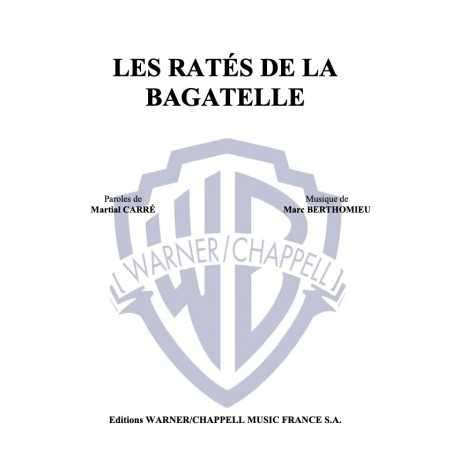 LES RATÉS DE LA BAGATELLE