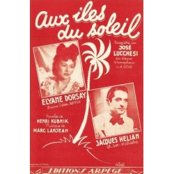 Partition AUX ILES DU SOLEIL Elyane DORSAY & Jacques HELIAN et son orchestre