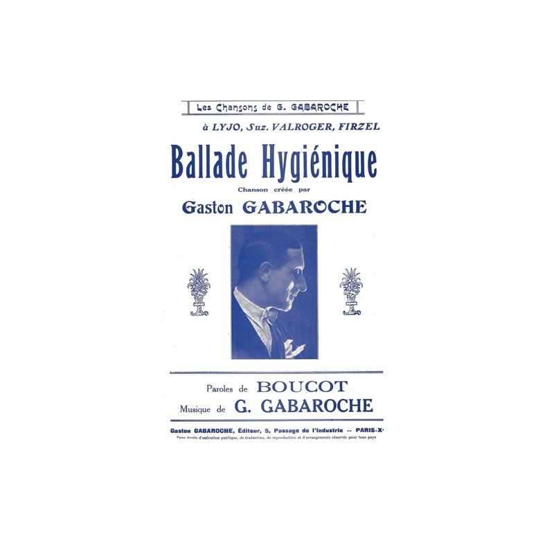 Partition BALLADE HYGIENIQUE Gaston GABAROCHE
