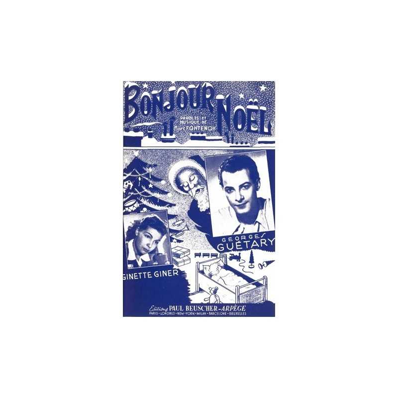 Partition BONJOUR NOEL Ginette GINER & Georges GUETARY