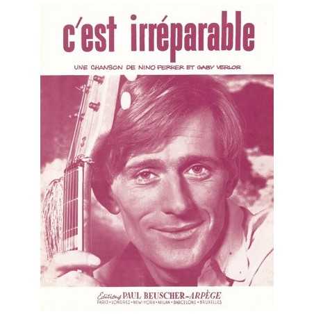 C'EST IRREPARABLE