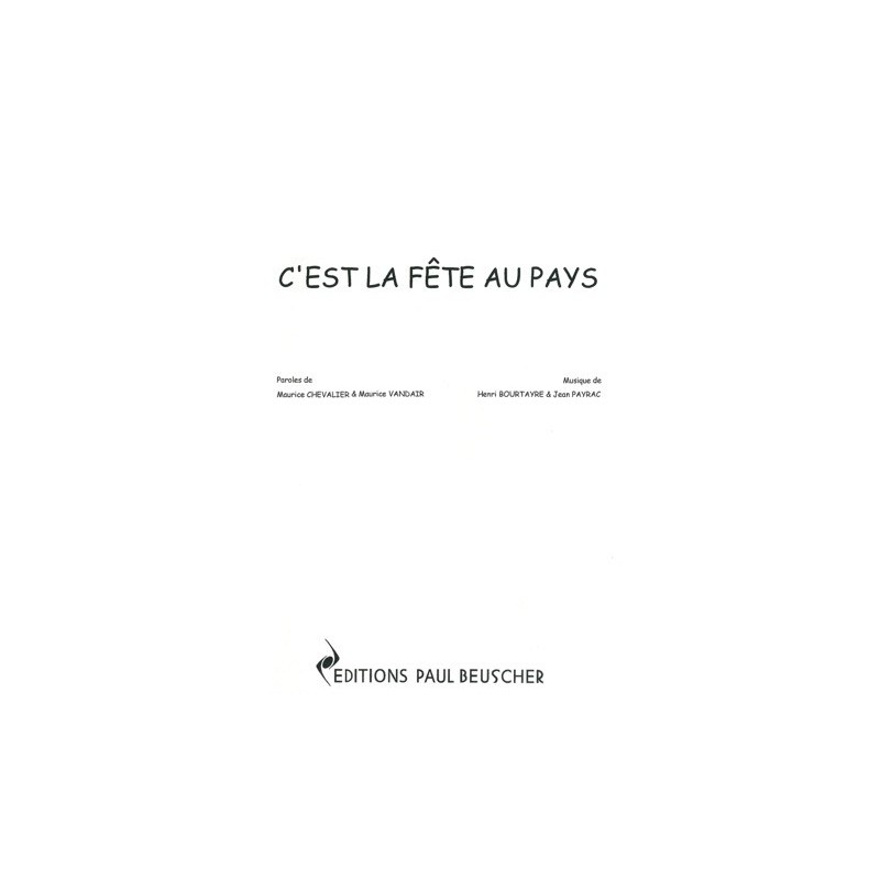 Partition C'EST LA FETE AU PAYS Maurice CHEVALIER