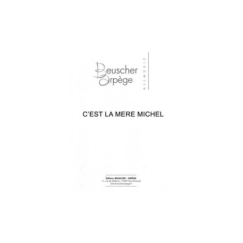 Partition C'EST LA MERE MICHEL Jacques FERCHIT