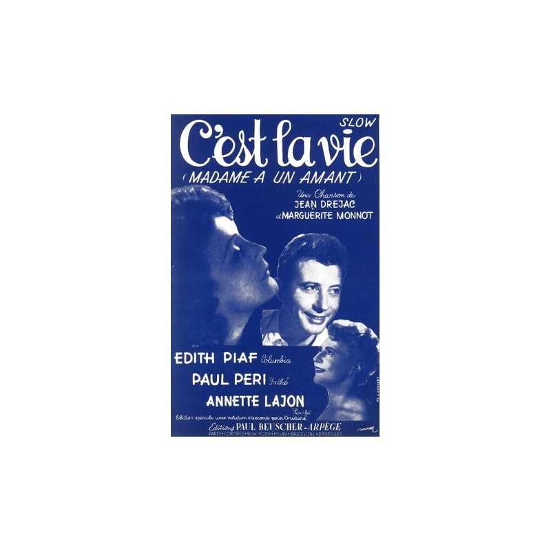 Partition C'EST LA VIE (MADAME A UN AMANT) Edith PIAF