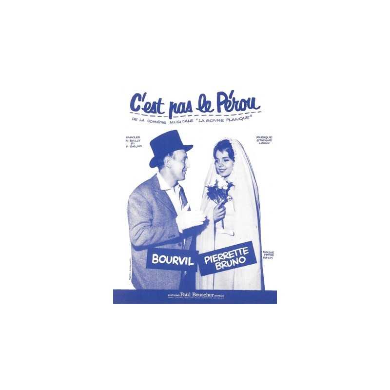 Partition C'EST PAS LE PEROU BOURVIL