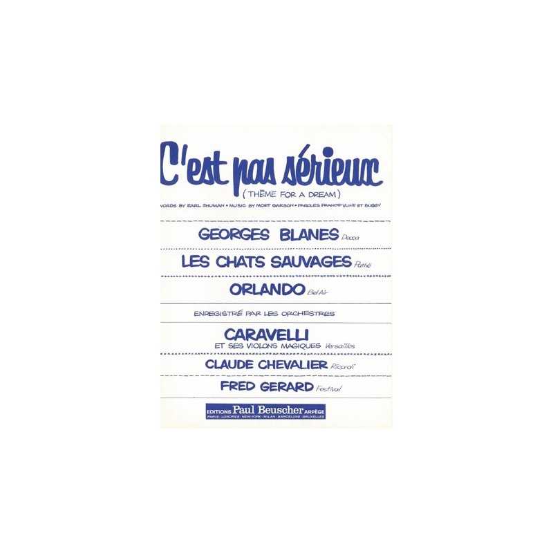 Partition C'EST PAS SERIEUX (THEME FOR A DREAM) Georges BLANES