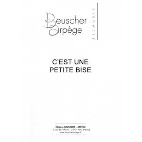 C'EST UNE PETITE BISE
