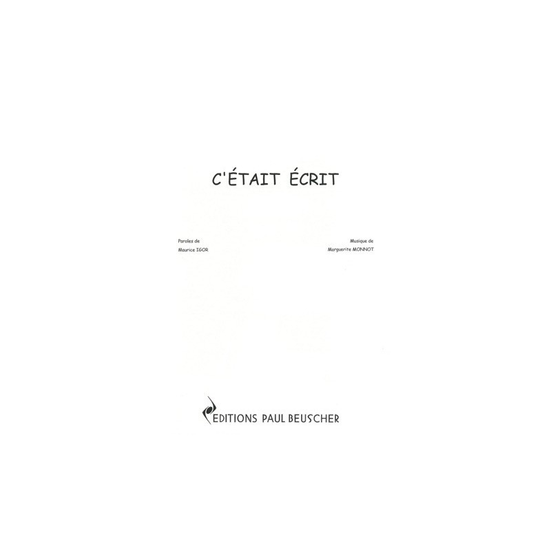 Partition C'ETAIT ECRIT Marguerite MONNOT
