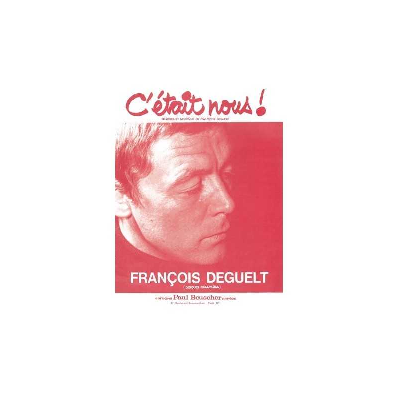 Partition C'ETAIT NOUS ! François DEGUELT