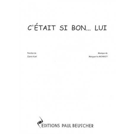 C'ETAIT SI BON... LUI