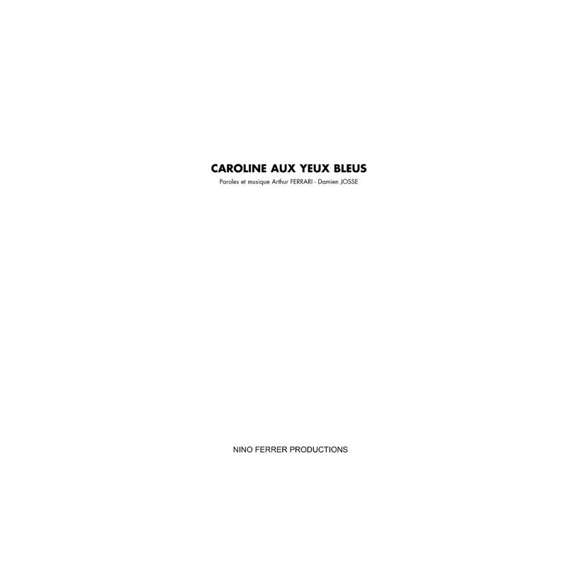 Partition CAROLINE AUX YEUX BLEUS Nino FERRER