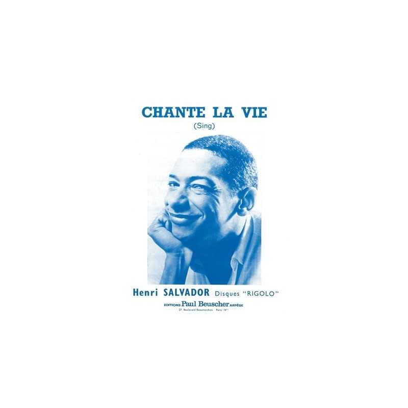 Partition CHANTE LA VIE (SING) Henri SALVADOR