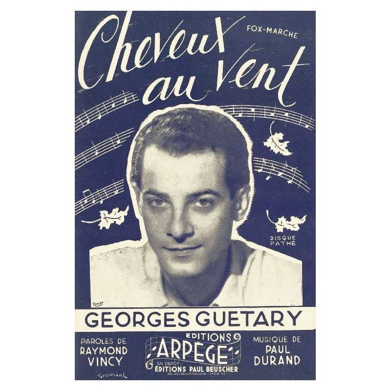 Partition CHEVEUX AU VENT Georges GUETARY