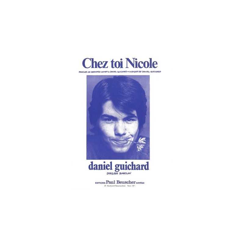 Partition CHEZ TOI NICOLE Daniel GUICHARD