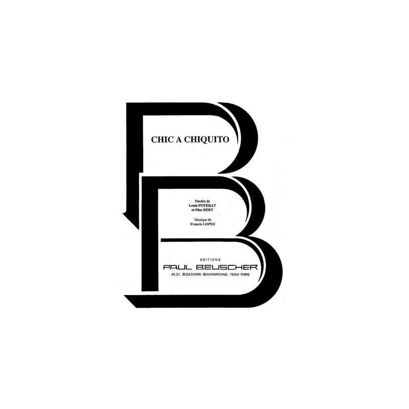 Partition CHIC A CHIQUITO Georges GUETARY