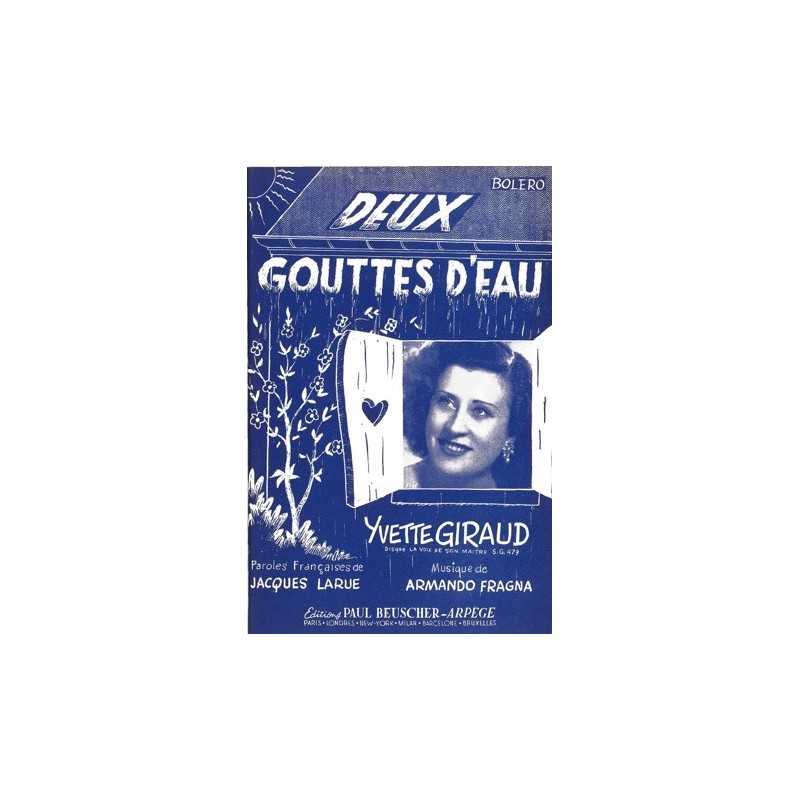 Partition DEUX GOUTTES D'EAU (DUE GOCCE D'ACQUA) Yvette GIRAUD