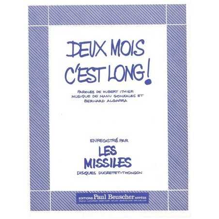 DEUX MOIS C'EST LONG !