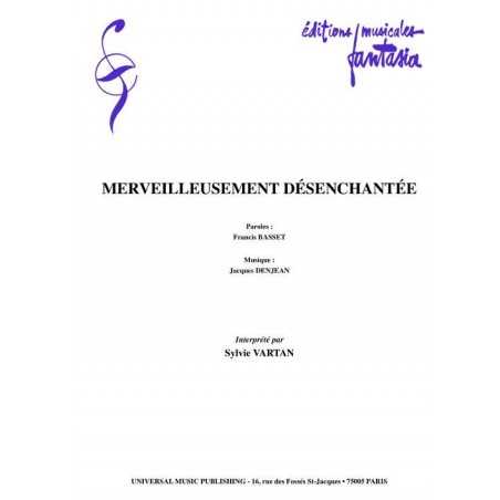 MERVEILLEUSEMENT DÉSENCHANTÉE