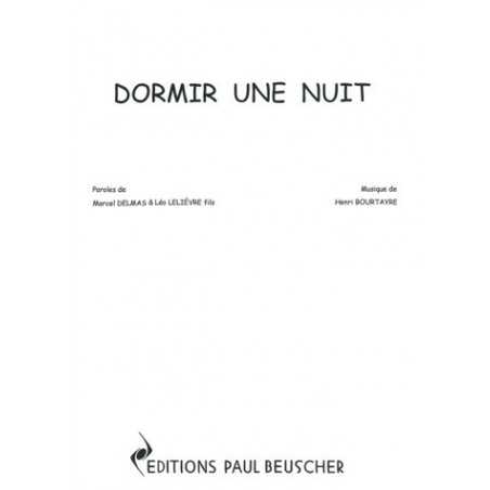 DORMIR UNE NUIT