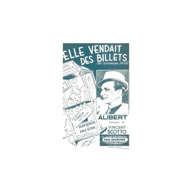 Partition ELLE VENDAIT DES BILLETS ALIBERT
