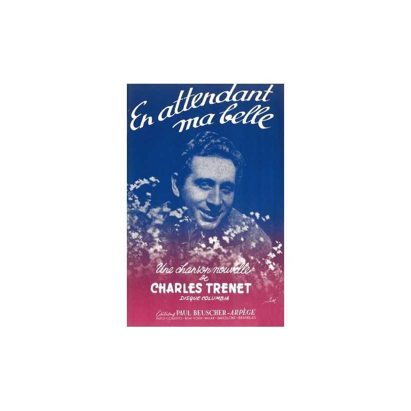 Partition EN ATTENDANT MA BELLE Charles TRENET