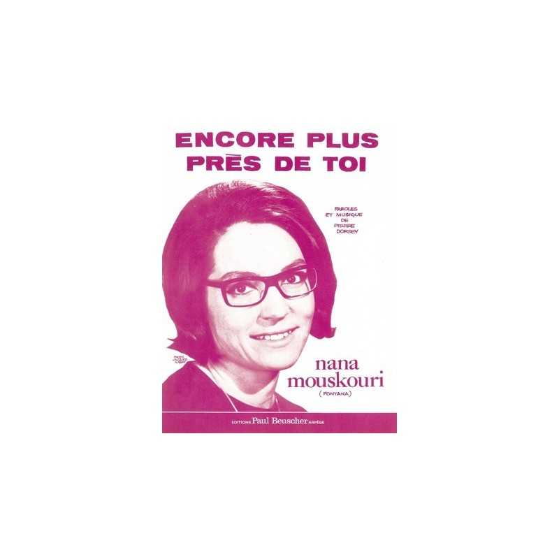 Partition ENCORE PLUS PRES DE TOI Nana MOUSKOURI
