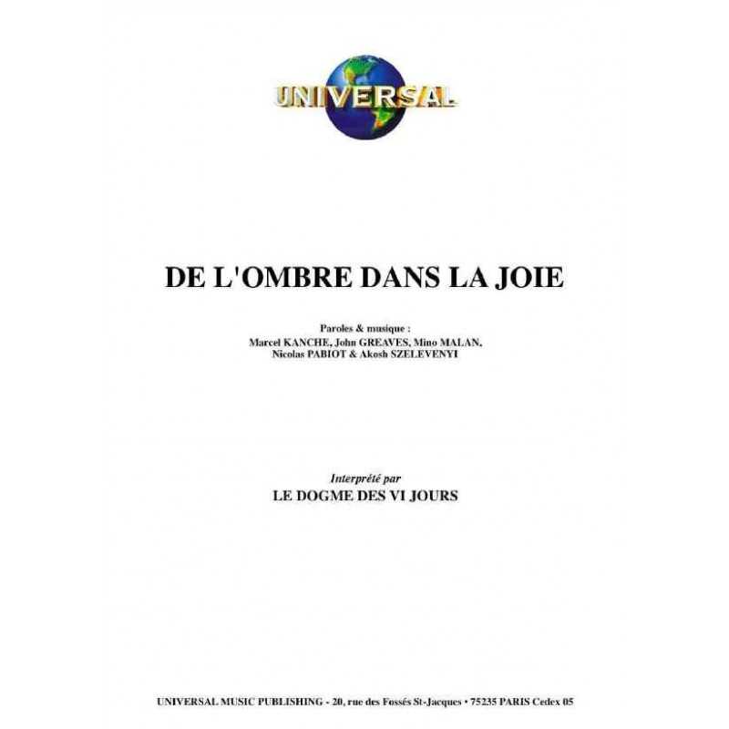 DE L'OMBRE DANS LA JOIE
