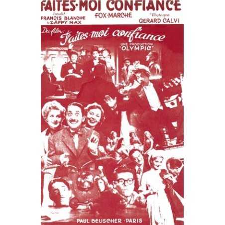 FAITES-MOI CONFIANCE
