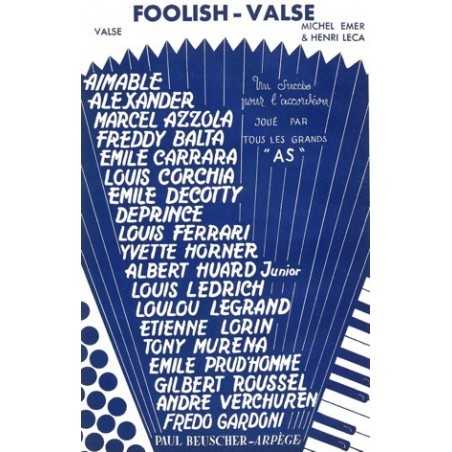 FOOLISH VALSE (FOLIE VALSE)