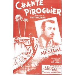 Partition CHANTE PIROGUIER Armand MESTRAL
