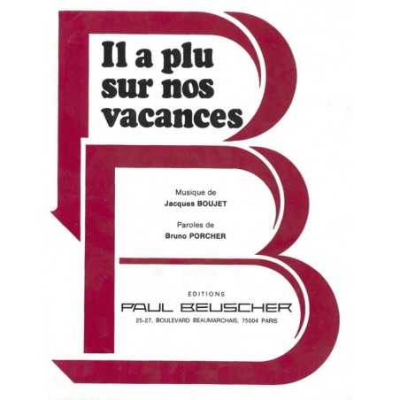 IL A PLU SUR NOS VACANCES