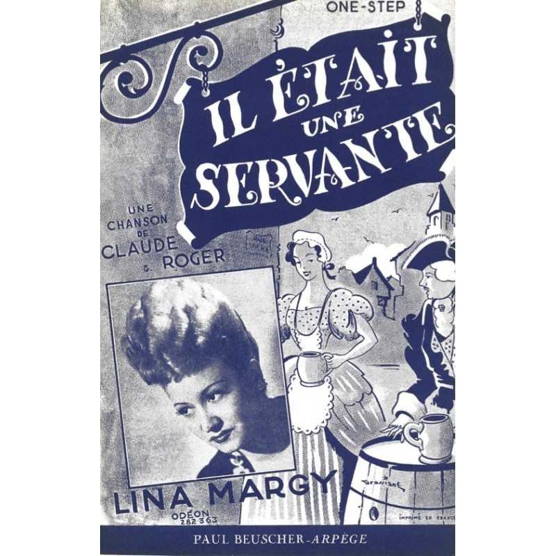Partition IL ÉTAIT UNE SERVANTE Lina MARGY
