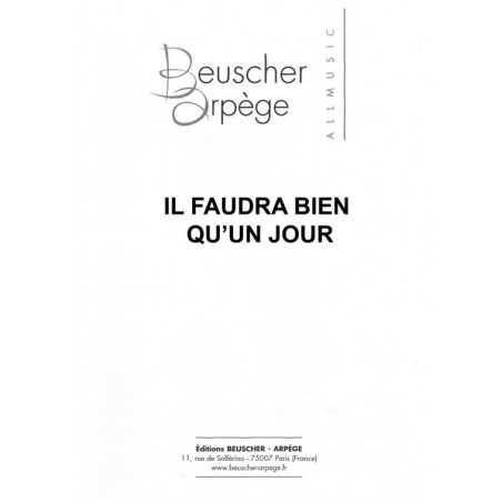 IL FAUDRA BIEN QU'UN JOUR