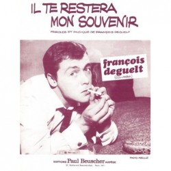Partition IL TE RESTERA MON SOUVENIR François DEGUELT