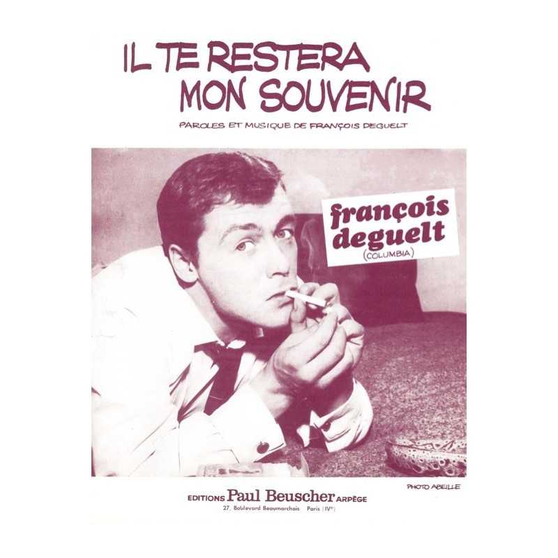 Partition IL TE RESTERA MON SOUVENIR François DEGUELT