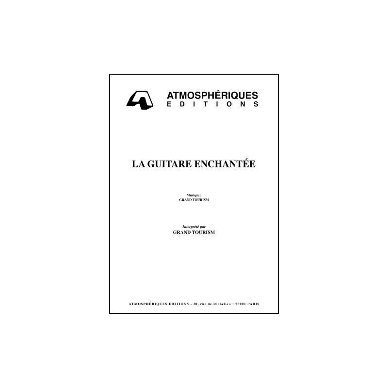 LA GUITARE ENCHANTÉE