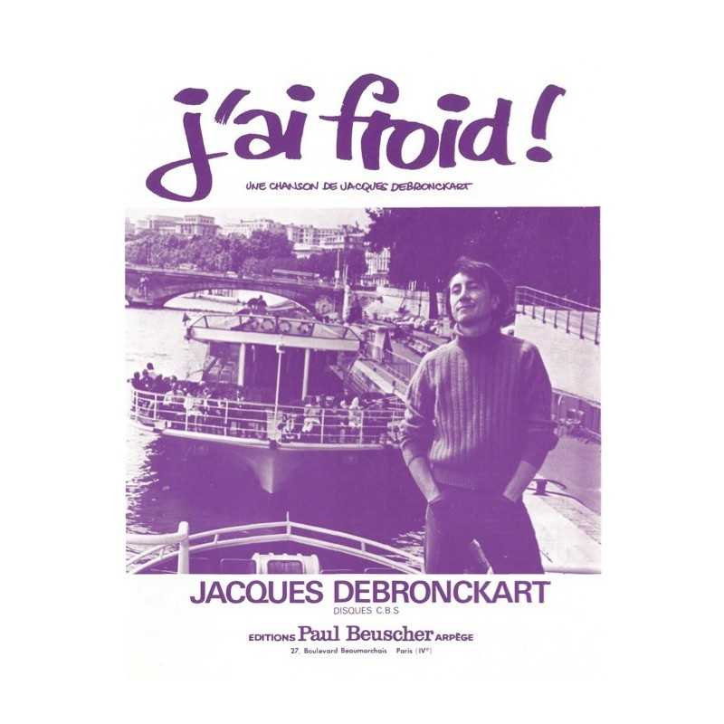Partition J'AI FROID ! Jacques DEBRONCKART