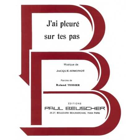 J'AI PLEURÉ SUR TES PAS