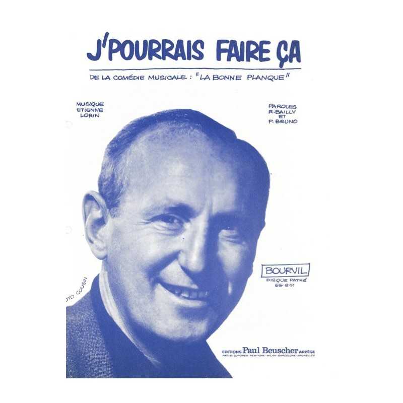 Partition J'POURRAIS FAIRE ÇA BOURVIL