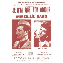 Partition JE N'AI QUE TON AMOUR Mireille BARD