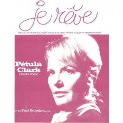 Partition JE RÊVE Pétula CLARK