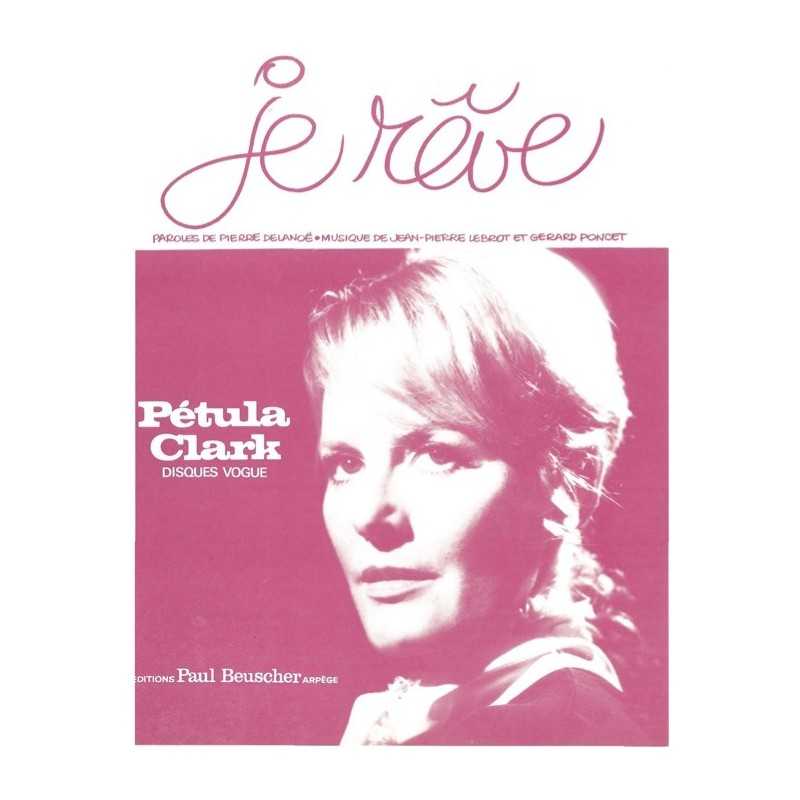 Partition JE RÊVE Pétula CLARK