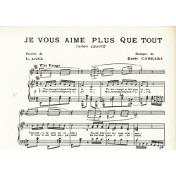 Partition JE VOUS AIME PLUS QUE TOUT Émile CARRARA